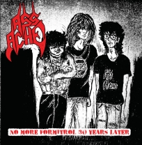 ASS ACHE - 2CD - No More Formitrol, 30 Years Later ASS ACHE - 2CD - No More Formitrol, 30 Years Later
