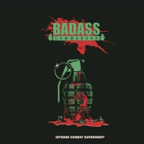 BADASS COMMANDER - CD - Intense Combat Experiment
