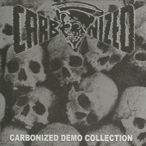 CARBONIZED - CD - Carbonized Demo Collection CARBONIZED - CD - Carbonized Demo Collection