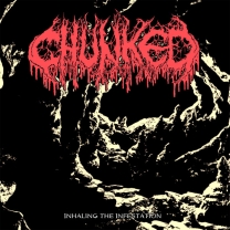 CHUNKED - CD - Inhaling the Infestation