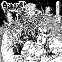 CRYPT CRAWLER - CD - To The Grave CRYPT CRAWLER - CD - To The Grave