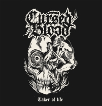 CURSED BLOOD - 12'' LP - Taker of Life CURSED BLOOD - 12'' LP - Taker of Life