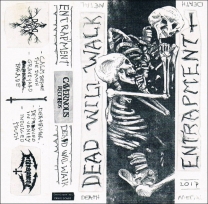 ENTRAPMENT / DEAD WILL WALK - split Tape MC -