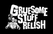 GRUESOME STUFF RELISH - Logo - Printed Patch GRUESOME STUFF RELISH - Logo - Printed Patch