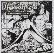 HAEMORRHAGE - 10'' EP - The Amputation Sessions