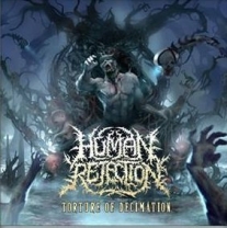 HUMAN REJECTION - CD - Torture Of Decimation HUMAN REJECTION - CD - Torture Of Decimation