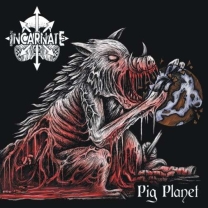 INCARNATE - CD - Pig Planet INCARNATE - CD - Pig Planet