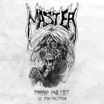 MASTER - 12'' Vinyl Gatefold LP - Command Your Fate (The Demo Collection) MASTER - 12'' Vinyl Gatefold LP - Command Your Fate (The Demo Collection)