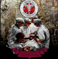 MEDICAL ETYMOLOGY - CD - Concepts of medical Terminalogy