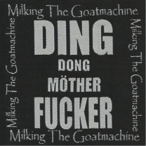 MILKING THE GOATMACHINE - DingDong - Woven Patch MILKING THE GOATMACHINE - DingDong - Woven Patch