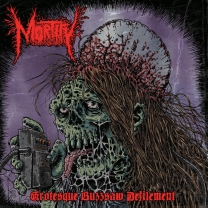 MORTIFY - Digisleeve CD - Grotesque Buzzsaw Defilement MORTIFY - Digisleeve CD - Grotesque Buzzsaw Defilement