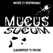 MUCUS - CD - Elbasnopser Te Erutam
