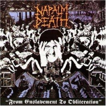 NAPALM DEATH - CD - From Enslavement To Obliteration NAPALM DEATH - CD - From Enslavement To Obliteration