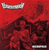PERVERTADOR - CD - Necropolis (Chineese Version) PERVERTADOR - CD - Necropolis (Chineese Version)