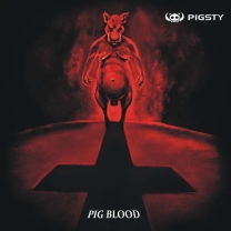 PIGSTY - 12'' LP - Pig Blood