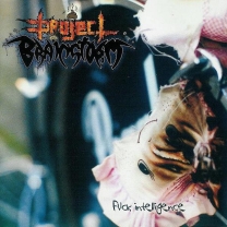 PROJECT BRAINSTORM - CD - Fuck Intelligence (2nd Hand) PROJECT BRAINSTORM - CD - Fuck Intelligence (2nd Hand)