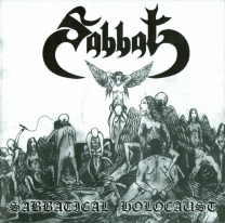 SABBAT - CD - Sabbatical Holocaust