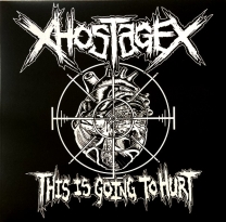 XHOSTAGEX - 12'' LP - This Is Going To Hurt XHOSTAGEX - 12'' LP - This Is Going To Hurt