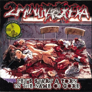 2 MINUTA DREKA - CD - Let's Start A Porn In The Name Of Gore + Rectal Mafia EP