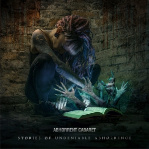 ABHORRENT CABARET - CD - Storries Of Undeniable Abhorrence