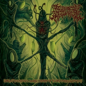 ABOMINABLE DEVOURMENT - Gobbling Peculiarity On Unanimously Deformation Of The Gory Monstrouslamorphous