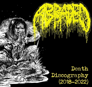 ABRADED - CD - Death Discography (2018-2022)