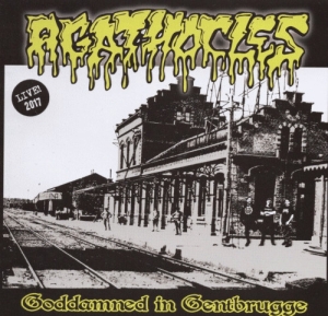 AGATHOCLES - CD - Goddamned in Gentbrugge