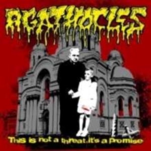 AGATHOCLES - CD - This is Not a Threat, It's a Promise