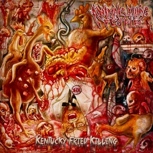 ANIMALS KILLING PEOPLE - CD - Kentucky Fried Killing Re-issue + Bonus
