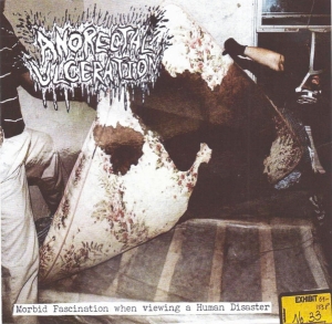 ANORECTAL ULCERATION - 12'' LP - Morbid Fascination When Viewing A Human Disaster