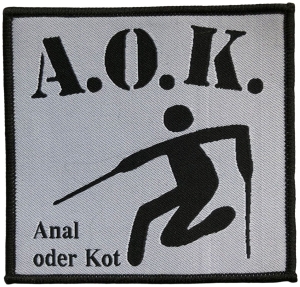 A.O.K. - Anal oder Kot - woven Patch