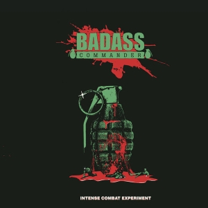 BADASS COMMANDER - CD - Intense Combat Experiment