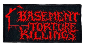 BASEMENT TORTURE KILLINGS - red Logo embroidered patch (by SMG)