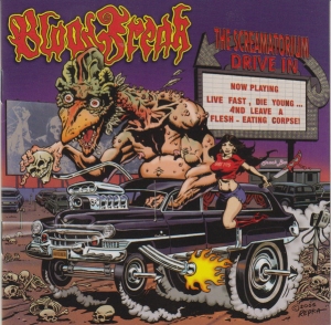BLOOD FREAK - CD - Live Fast, Die Young... And Leave A Flesh-Eating Corpse!
