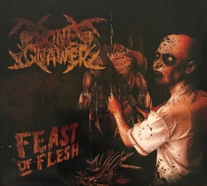 BONE GNAWER - Digipak CD - Feast Of Flesh (1st press on PULVERIZED)