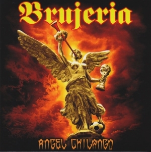 BRUJERIA - 7" EP - Angel Chilango (red Vinyl)
