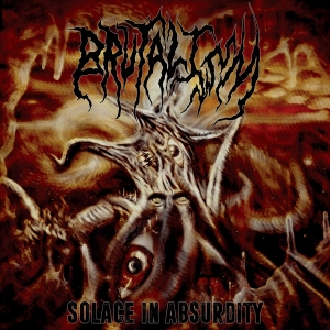 BRUTALISM - CD - Solace in Absurdity