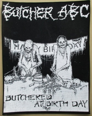 BUTCHER ABC - Butchered at Birthday - Backpatch