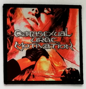 CATASEXUAL URGE MOTIVATION - Nekronicle - printed Patch