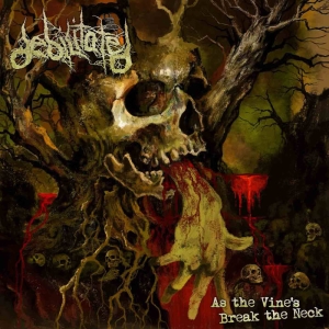 DEBILITATED - CD - As the Vine's Break the Neck