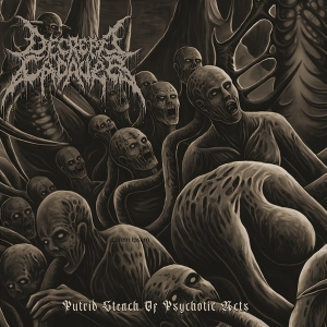 DECREPIT CADAVER - CD - Putrid Stench Of Psychotic Acts (remastered, reissue)