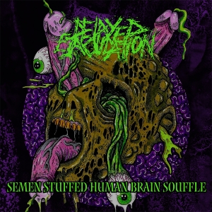 DELAYED EJACULATION - CD - Semen Stuffed Human Brain Souffle