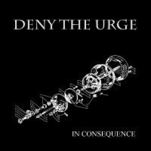 DENY OF URGE - 12'' LP - In Consequence