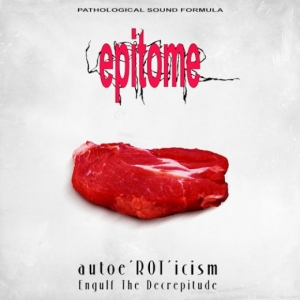 EPITOME - 12'' LP - Autoe'ROT'icism  - Engulf The Decrepitude (White Red Vinyl)