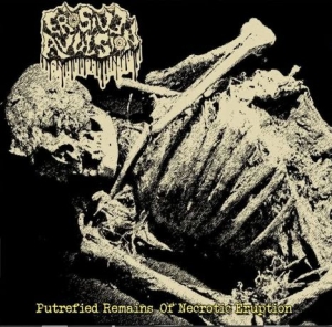 EROSIVE AVULSION - CD - Putrefied Remains of Necrotic Eruption