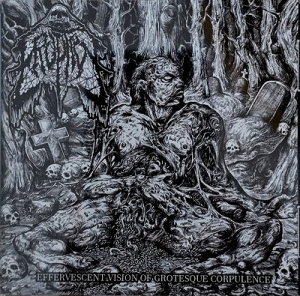 ERUPTIVE - CD - Effervescent Vision of Grotesque Corpulence