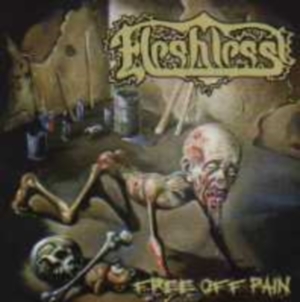 FLESHLESS - CD - Free Off Pain - Stench of Rotting Heads