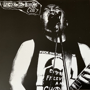 FUCK ON THE BEACH - 12'' LP - 28 (Screenprinted B side)