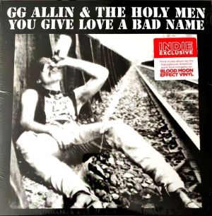 GG ALLIN AND THE HOLY MAN - 12'' LP - You Give Love A Bad Name