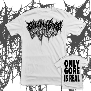 GOLEM OF GORE - Only Gore Is Real - WHITE T-Shirt